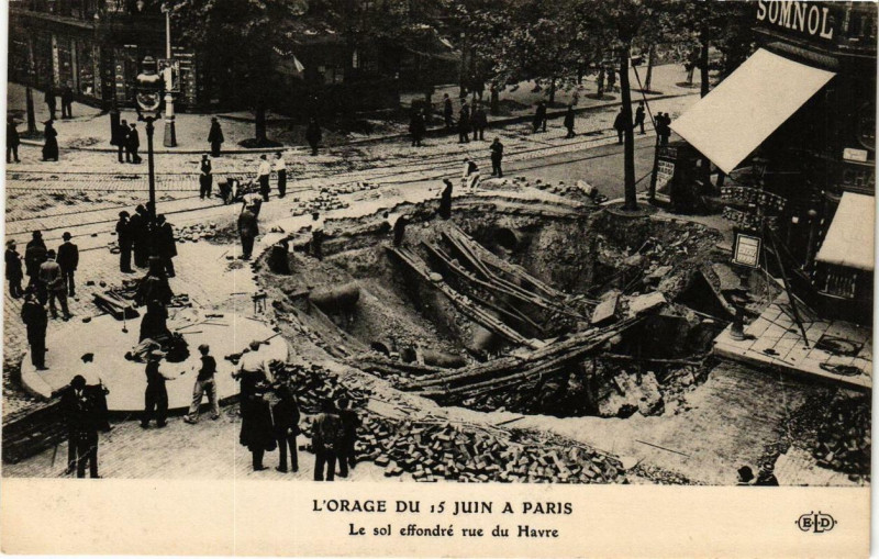 Carte postale ancienne Paris Orage du 15 juin. sol effondré Rue du Havre