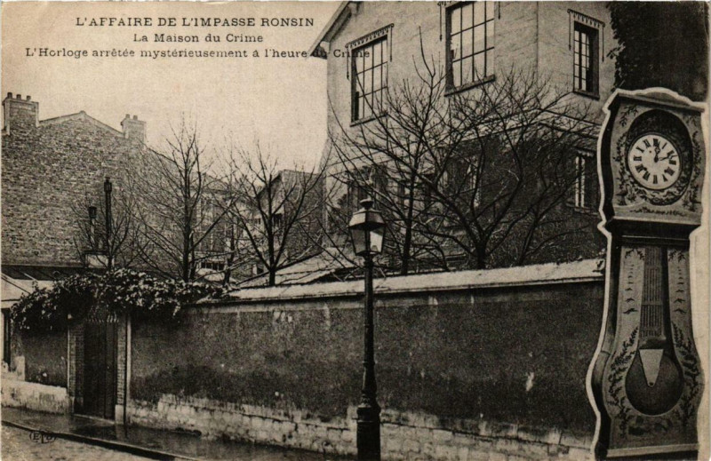 Carte postale ancienne L'Affaire de l'Impasse Ronsin - La Maison du Crime - L'Horloge arrêtée mystérieusement à l'heure du Crime à Paris 15e
