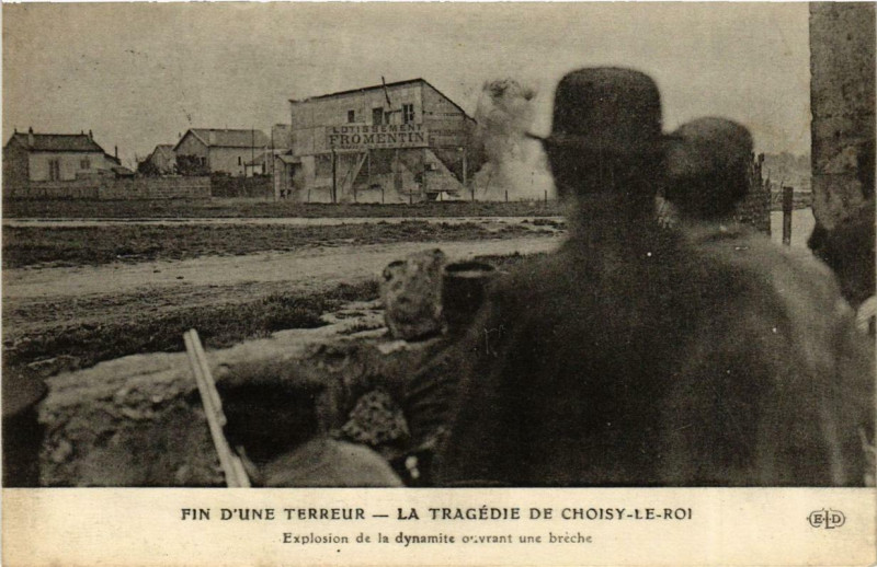 Carte postale ancienne Tragédie de Choisy-le-Roi Fin d'une terreur Expl de la dynamite à Choisy-le-Roi