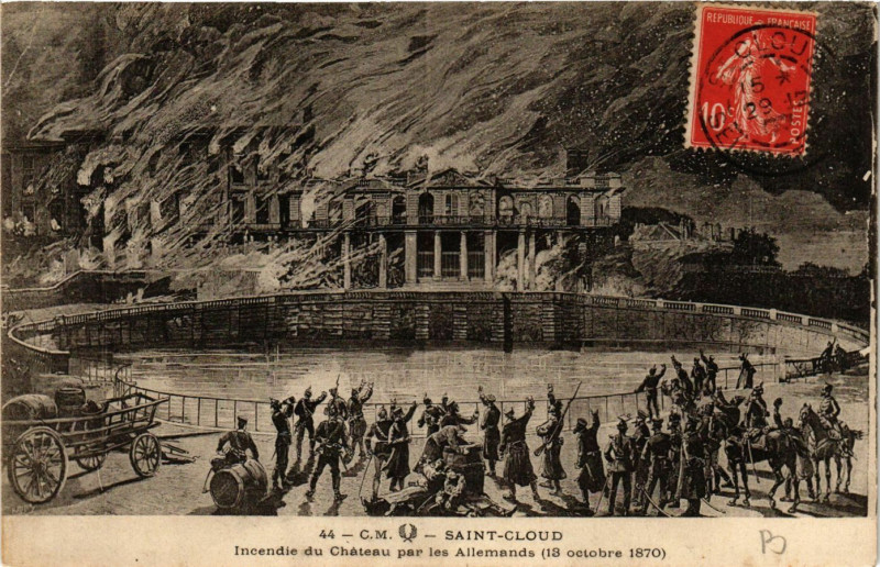 Carte postale ancienne Saint-Cloud Incendie du Chateau par les Allemands (10 Octobre 1870 à Saint-Cloud