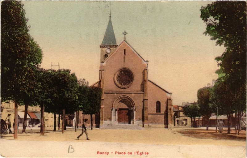Carte postale ancienne Bondy - Place de l'Eglise à Bondy