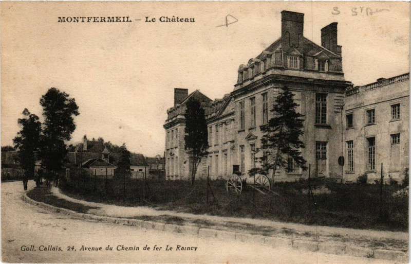 Carte postale ancienne Montfermeil - Le Chateau à Montfermeil