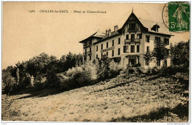 Carte postale ancienne Challes-les-Eaux Hotel de Chateaubriand à Challes-les-Eaux