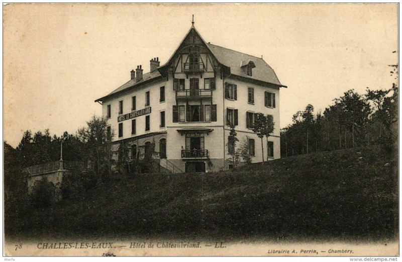 Carte postale ancienne Challes-les-Eaux Hotel de Chateaubriand à Challes-les-Eaux