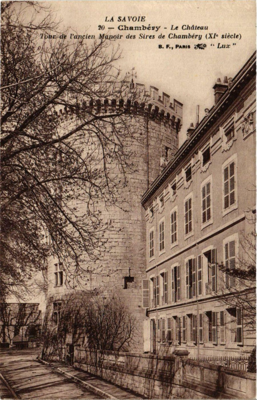 Carte postale ancienne Chambery - Le Chateau Tour de l'ancien Manoir des Sires à Chambéry