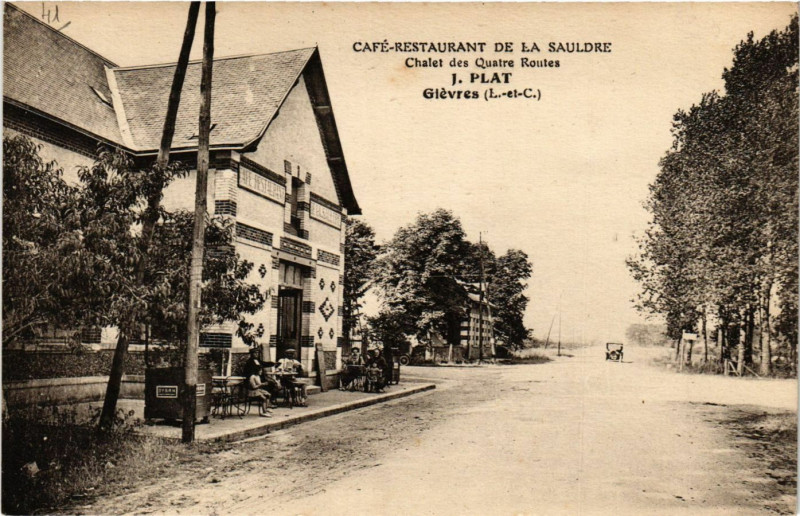 Carte postale ancienne Cafe-Restaurant de la Sauldre Chalet de Quaire Routes J. Plat