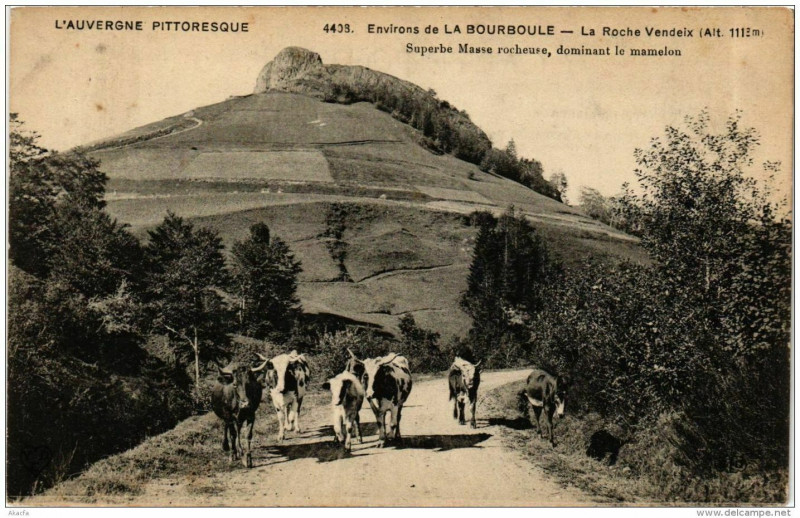 Carte postale ancienne Env. de La Bourboule La Roche Vendeix à La Bourboule