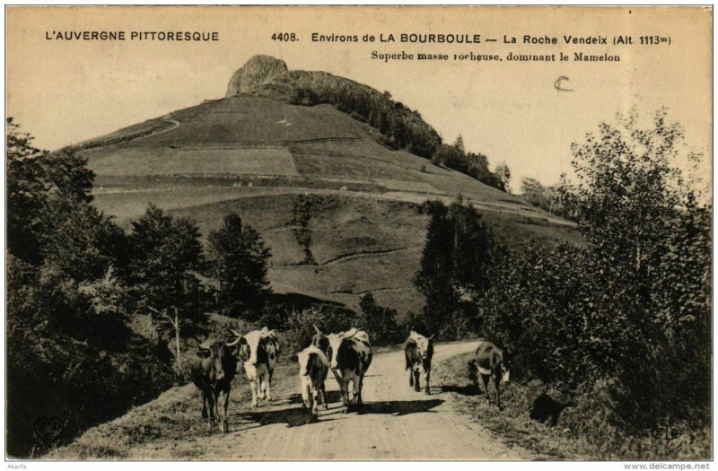 Carte postale ancienne Env. de La Bourboule La Roche Vendeix à La Bourboule