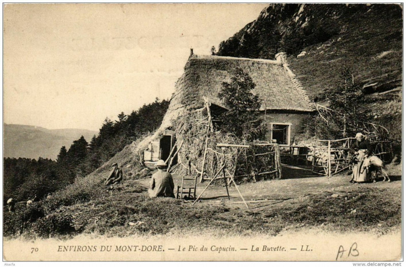 Carte postale ancienne Env. du Mont-Dore Le Pic du Capucin La Buvette à Mont-Dore
