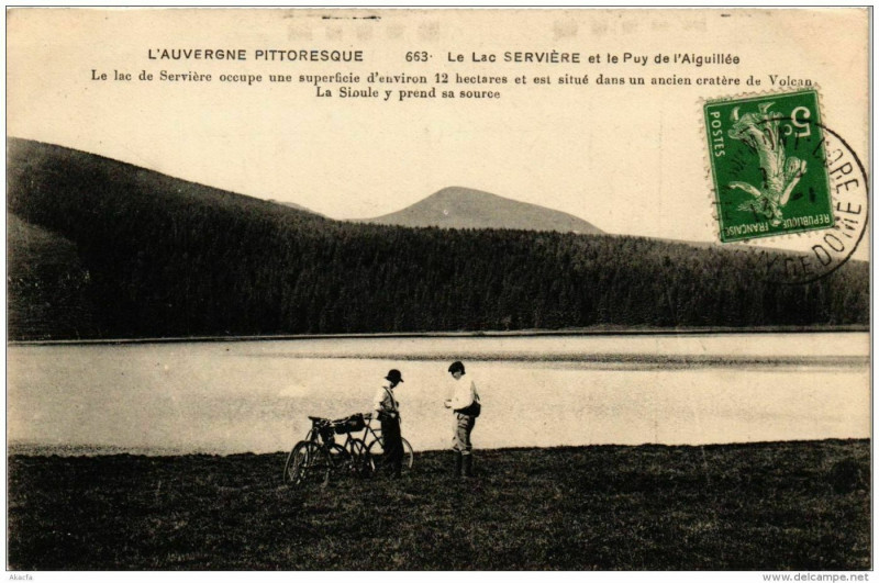 Carte postale ancienne Le Lac Serviere et Le Puy de l'Aiguillée