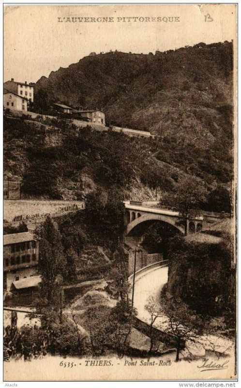 Carte postale ancienne Thiers Pont Saint-Roch à Thiers