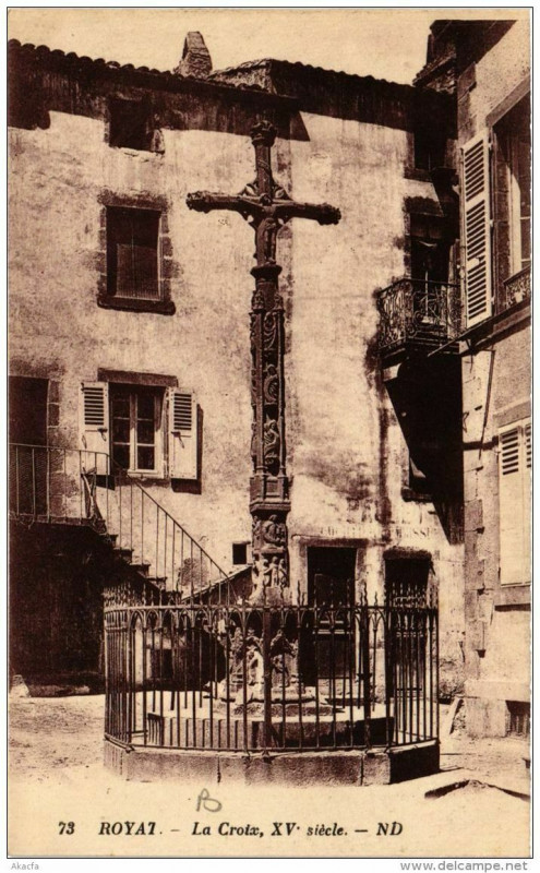 Carte postale ancienne Royat La Croix Xve siécle à Royat