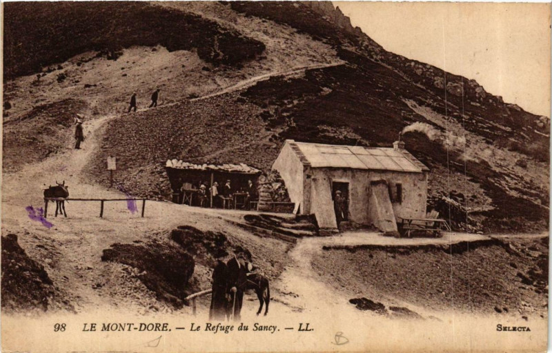 Carte postale ancienne Le Mont-Dore Le Refuge du Sancy à Mont-Dore