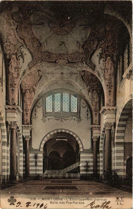Carte postale ancienne Le Mont-Dore L'Etabl. Thermal Salle des Pas Perdus à Mont-Dore