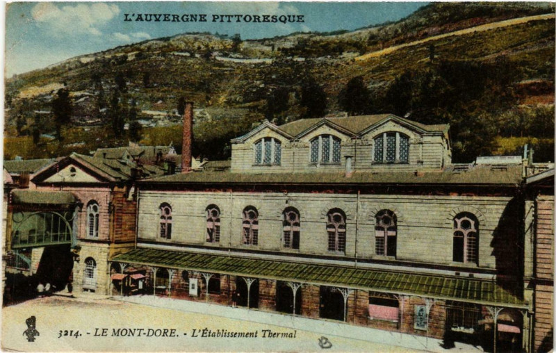 Carte postale ancienne Le Mont-Dore L'Etabl. thermal à Mont-Dore