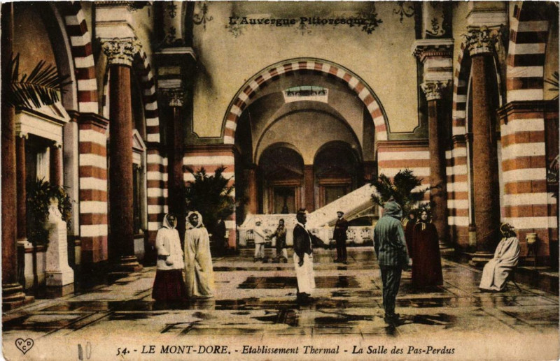 Carte postale ancienne Le Mont-Dore Etabl. Thermal La Salle des Pas Perdus à Mont-Dore