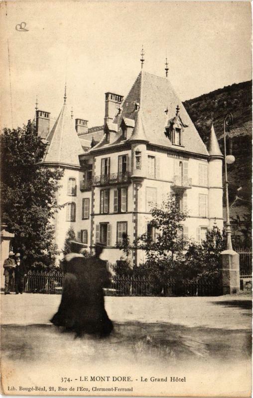 Carte postale ancienne Le Mont-Dore Le Grand Hotel à Mont-Dore