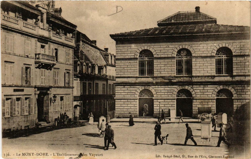 Carte postale ancienne Le Mont-Dore L'Etabl. des Vapeurs à Mont-Dore