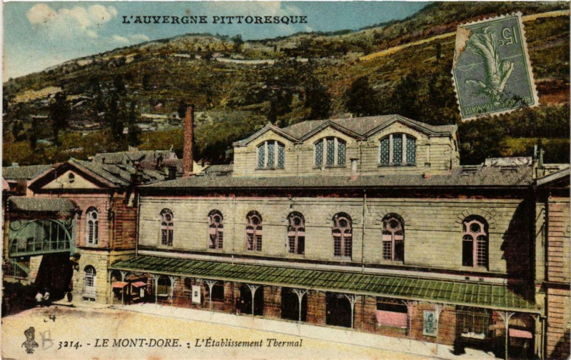 Carte postale ancienne Le Mont-Dore L'Etabl. thermal à Mont-Dore
