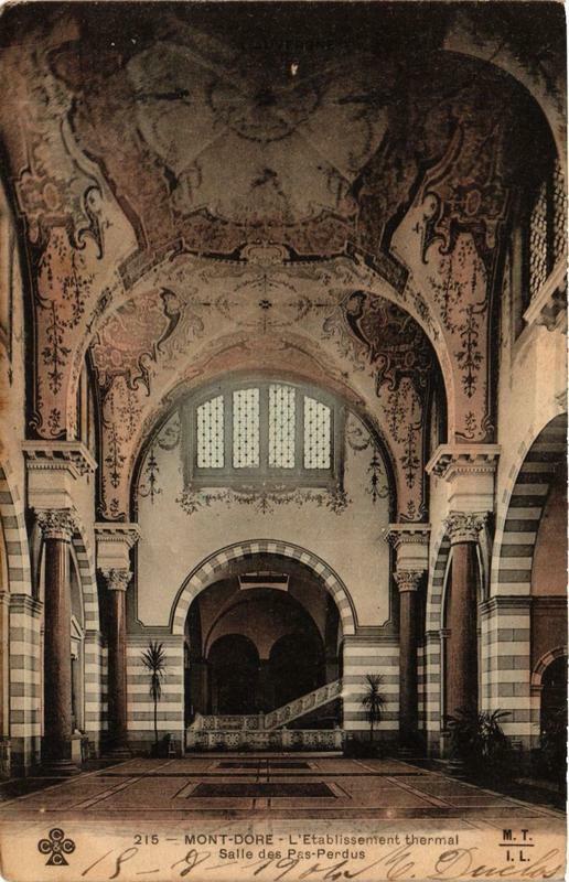 Carte postale ancienne Le Mont-Dore L'Etabl. Thermal Salle des Pas Perdus à Mont-Dore