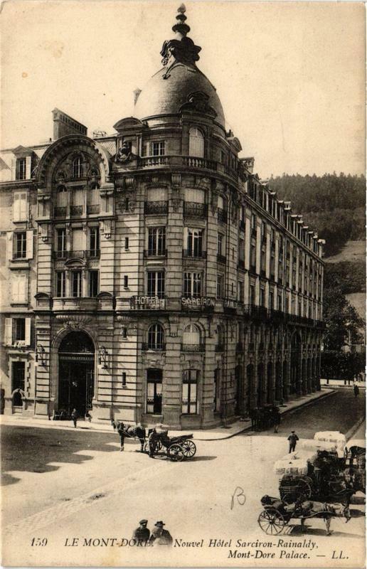 Carte postale ancienne Le Mont-Dore Nouvel Hotel Sarciron-Rainaldy à Mont-Dore