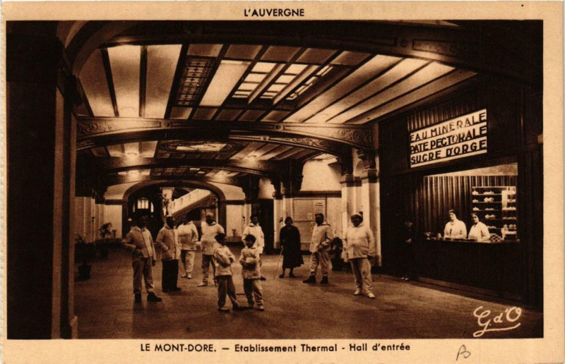 Carte postale ancienne Le Mont-Dore Etabl. Thermal Hall d'entrée à Mont-Dore