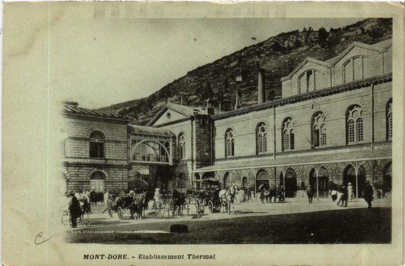 Carte postale ancienne Le Mont-Dore Etabl. Thermal à Mont-Dore