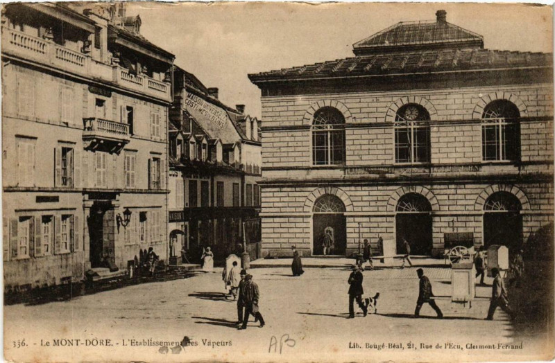 Carte postale ancienne Le Mont-Dore L'Etabl. les Vapeurs à Mont-Dore