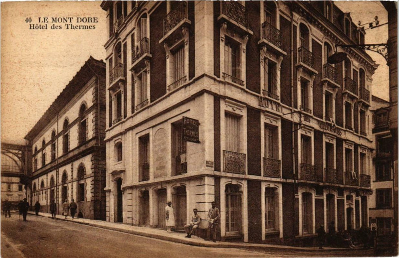 Carte postale ancienne Le Mont-Dore Hotel des Thermes à Mont-Dore