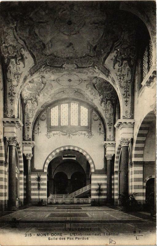Carte postale ancienne Le Mont-Dore L'Etabl. Thermal Salle des Pas Perdus à Mont-Dore