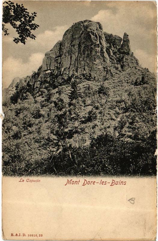 Carte postale ancienne Le Mont-Dore Le Capucin à Mont-Dore