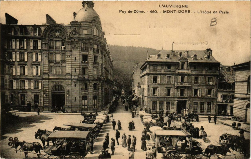 Carte postale ancienne Le Mont-Dore L'Hotel de Paris à Mont-Dore