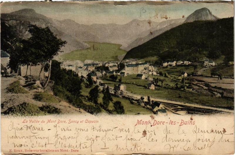 Carte postale ancienne Le Mont-Dore La Vallée du Mont-Dore Sancy et Capucin à Mont-Dore