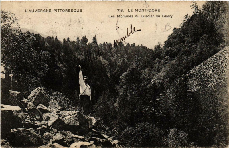 Carte postale ancienne Le Mont-Dore Les Moraines du Glacier du Guéry à Mont-Dore