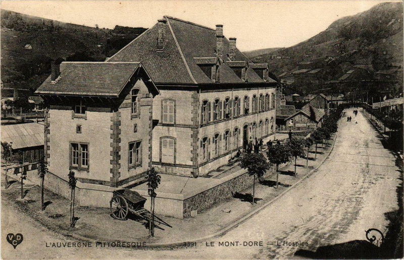 Carte postale ancienne Le Mont-Dore L'Hospice à Mont-Dore