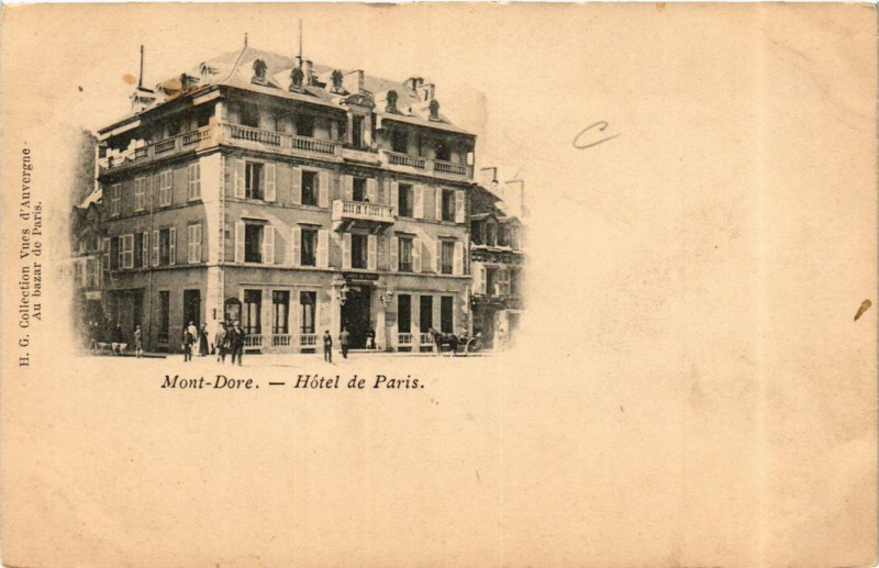 Carte postale ancienne Le Mont-Dore Hotel de Paris à Mont-Dore