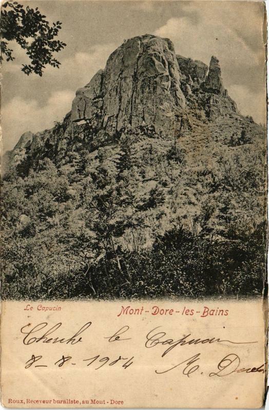 Carte postale ancienne Le Mont-Dore Le Capucin à Mont-Dore