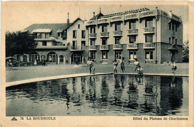 Carte postale ancienne La Bourboule Hotel du Plateau de Charlannes à La Bourboule