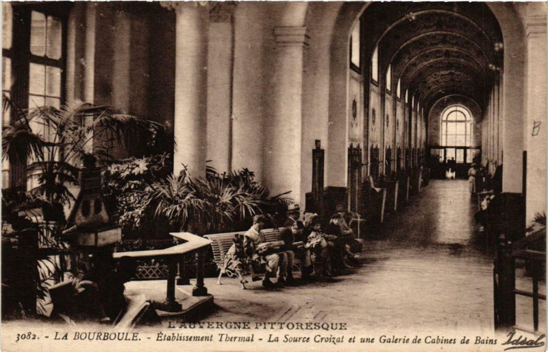 Carte postale ancienne La Bourboule Etabl. Thermal La Source Croizat à La Bourboule