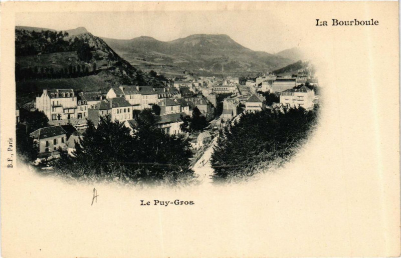 Carte postale ancienne La Bourboule Le Puy-Gros à La Bourboule