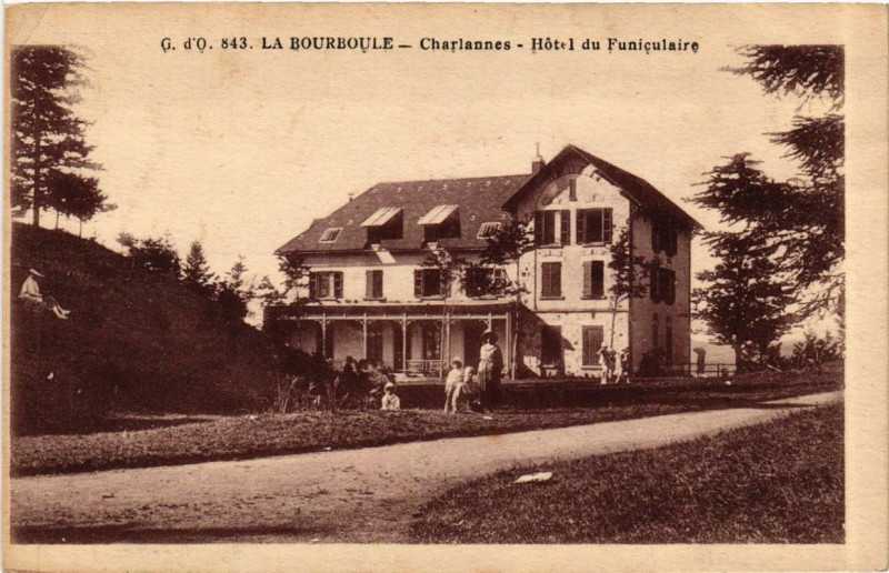 Carte postale ancienne La Bourboule Charlannes Hotel du Funiculaire à La Bourboule