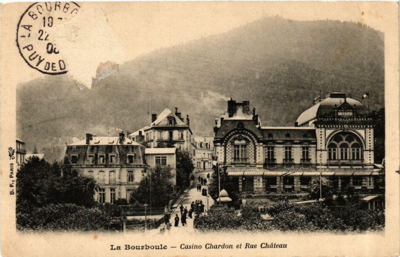 Carte postale ancienne La Bourboule Casino Chardon et Rue Chateau à La Bourboule