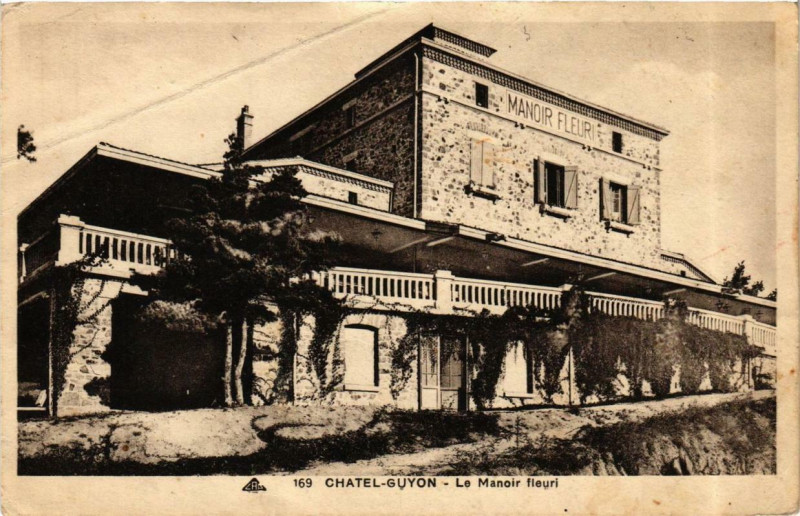 Carte postale ancienne Chatel-Guyon Le Manoir Fleuri
