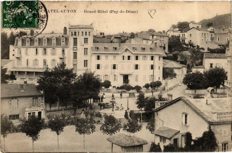 Carte postale ancienne Chatel-Guyon Grand Hotel