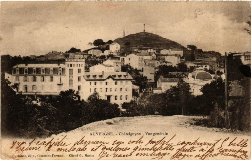Carte postale ancienne Chatel-Guyon Vue Generale