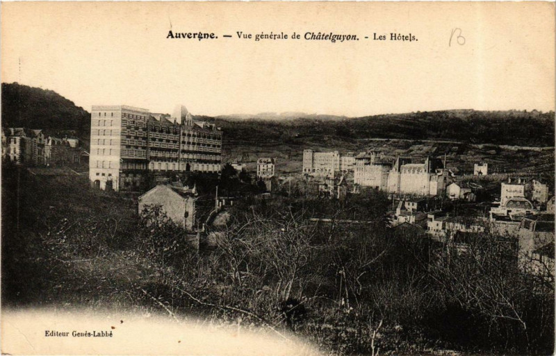 Carte postale ancienne Chatel-Guyon Vue Generale Les Hotels