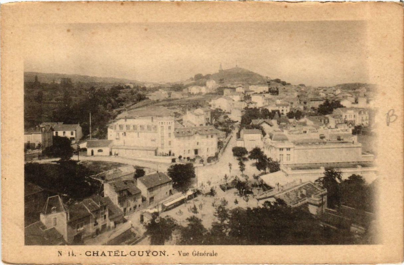 Carte postale ancienne Chatel-Guyon Vue Generale