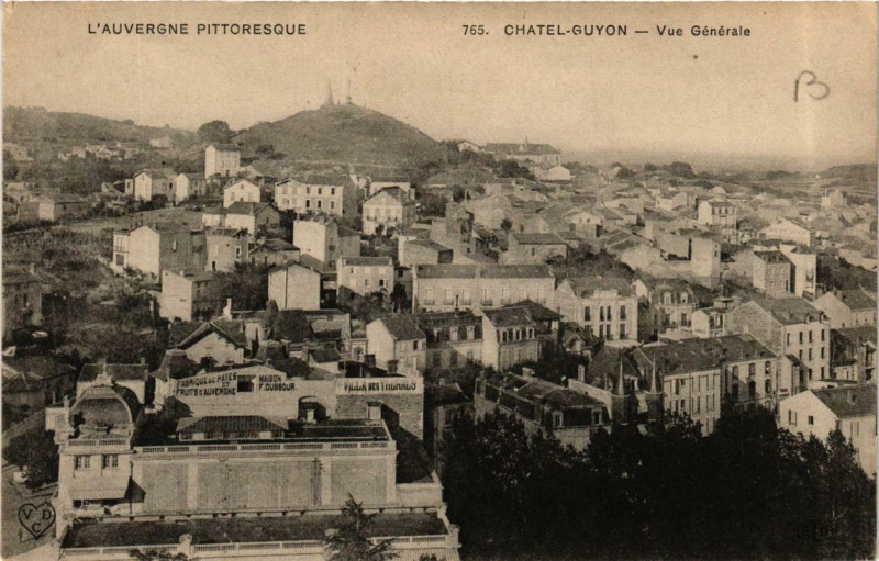 Carte postale ancienne Chatel-Guyon Vue Generale