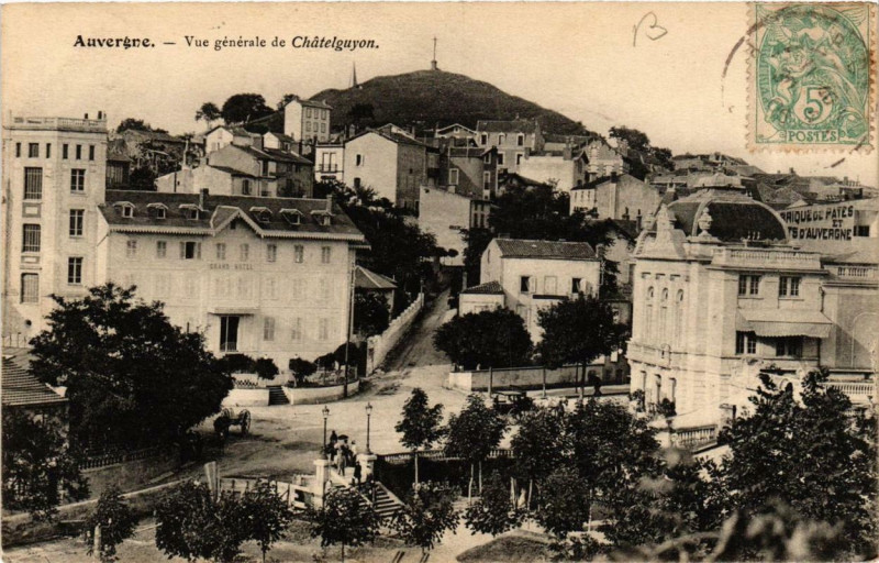Carte postale ancienne Chatel-Guyon Vue Generale