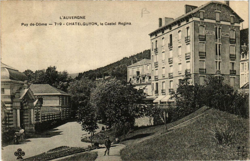 Carte postale ancienne Chatel-Guyon Le Castel Regina